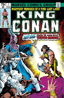 Conan the King: The Original Marvel Years Omnibus, Vol. 1 (Hardcover)