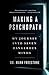 Making a Psychopath by Mark Freestone