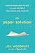 The Paper Solution