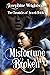 Misfortune Broken Book 4 The Chronicles of Araceli
