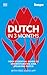 Dutch in 3 Months with Free Audio App by Jane Fenoulhet