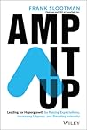Amp It Up by Frank Slootman