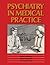 Psychiatry in Medical Practice