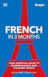 French in 3 Month...