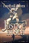Justice at Sea by Christian Klaver