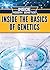 Inside the Basics of Genetics