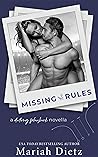 Book cover for Missing the Rules (The Dating Playbook, #6.5)