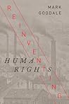 Reinventing Human Rights (Stanford Studies in Human Rights)