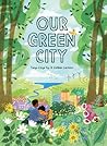 Our Green City