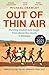 Out of Thin Air: Running Wisdom and Magic from Above the Clouds in Ethiopia