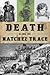 Death Along the Natchez Trace