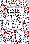 Her Mother's Daughter by Lesley Crewe