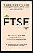 FTSE: The inside story of the deals, dramas and politics that revolutionized financial markets