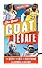 Great G.O.A.T. Debate: The ...
