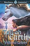 Tall-ah Earth: A Visionary Sci-Fi Adventure (New Earth Chronicles)