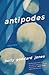Antipodes: Stories
