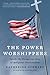 Power Worshippers