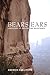 Bears Ears: Landscape of Re...