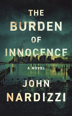 The Burden of Innocence (The Infantino Files)