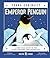 Emperor Penguin (Young Zoologist): A First Field Guide to the Flightless Bird from Antarctica