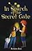 In Search of the Secret Gat...