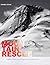 Mountain Rescue: A True Sto...