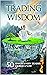Trading Wisdom: 50 lecciones que todo trader debería saber (Spanish Edition)
