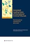 Annotated Leading Cases of International Criminal Tribunals - volume 64: International Criminal Court 1 December 2014 - 17 June 2015 (64)