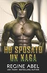 Ho sposato un naga