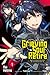 Let This Grieving Soul Retire (Manga), Vol. 1: Woe Is the Weakling Who Leads the Strongest Party