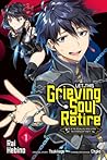 Let This Grieving Soul Retire (Manga), Vol. 1 by Rai Hebino