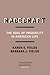 Racecraft: The Soul of Inequality in American Life