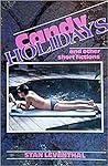 Candy Holidays and Other Short Fictions by Stan Leventhal