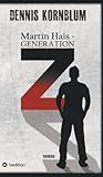 Martin Hais - Generation Z (German Edition)