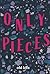 Only Pieces by Edd Tello