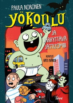 Yökoulu ja järkyttävä jättizombi (Yökoulu, #9)