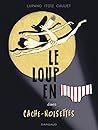 Le Loup en slip dans Cache-Noisettes by Wilfrid Lupano