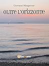 OLTRE L'ORIZZONTE OLTRE L'ORIZZONTE