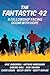 The Fantastic 42: A Fellows...