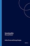 Intentionality: Past and Future (Value Inquiry Book Series, 173)