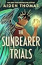 The Sunbearer Trials by Aiden Thomas