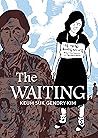 The Waiting by Keum Suk Gendry-Kim