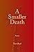 A Smaller Death