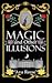 Magic and Other Illusions
