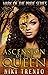 Ascension of the Queen (Mar...
