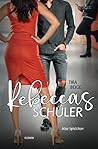 Rebeccas Schüler: Böse Spielchen (German Edition)