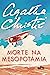 Morte na Mesopotâmia - Formato Convencional (Em Portuguese do Brasil)