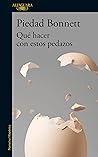 Book cover for Qué hacer con estos pedazos