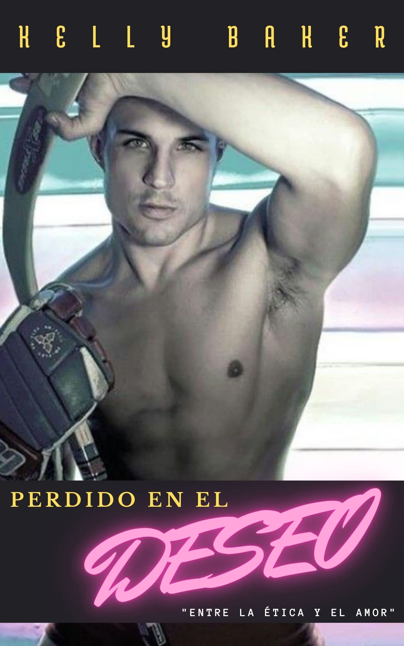 PERDIDO EN EL DESEO (Kindle Edition)