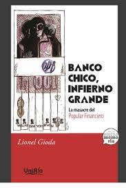 Banco chico infierno grande